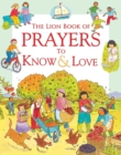 Image for The Lion book of prayers to know &amp; love