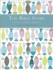 Image for The Bible Story Retold in Twelve Chapters