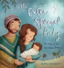 Image for The extra special baby  : the story of the Christmas promise