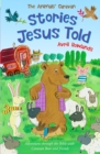 Image for Stories Jesus told  : journey through the Bible with Caravan Bear and friends