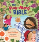 Image for The play-along Bible  : imagining God&#39;s story through motion and play