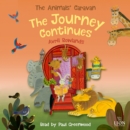 Image for The journey continues  : adventures through the Bible with Caravan Bear and friends