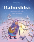 Image for Babushka  : a classic folk tale for Christmas