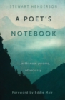 Image for A poet&#39;s notebook: with new poems, obviously
