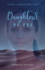 Image for Daughters of Eve  : women of the Bible