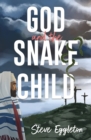 Image for God and the snake-child