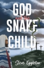 Image for God and the Snake-Child
