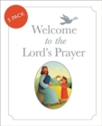 Image for Welcome to the Lord&#39;s Prayer: Pack of 5