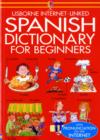 Image for Usborne Internet-linked beginner&#39;s Spanish dictionary