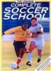 Image for The Usborne complete soccer school
