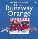 Image for The runaway orange