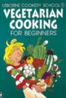 Image for VEGETARIAN COOKING FOR BEGINNERS
