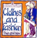 Image for Clothes and fashion  : then and now