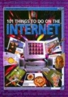 Image for 101 THINGS TO DO ON THE INTERNET