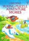 Image for YOUNG PUZZLE ADVENTURE STORIES