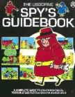 Image for The Usborne spy&#39;s guidebook