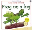 Image for FROG ON A LOG