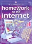 Image for The Usborne guide to homework on the Internet