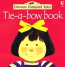 Image for Tie-a-bow book