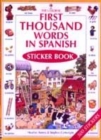Image for First 1000 Words In Spanish Sticker Book
