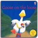 Image for Goose on the loose  : a phonics flap book