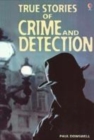 Image for TRUE STORIES OF CRIME &amp; DETECTION