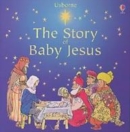 Image for The story of baby Jesus