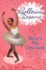 Image for Rose&#39;s big decision