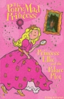 Image for Princess Ellie and the Palace Plot