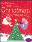 Image for Big Book of Christmas Things to Make and Do Collection