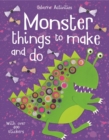 Image for Monster Things To Make And Do