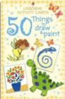 Image for Activity Cards : 50 Things to Draw and Paint