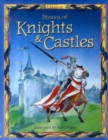 Image for Stories of knights &amp; castles