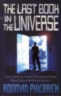 Image for The Last Book in the Universe