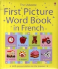 Image for The Usborne first picture word book in French