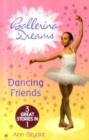 Image for Dancing friends : Bks. 4-6