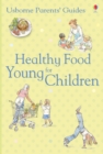Image for Healthy Food for Young Children
