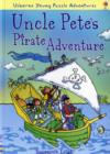 Image for Uncle Pete&#39;s Pirate Adventure