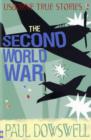Image for True Stories of the Second World War
