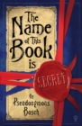 Image for The Name of This Book is Secret