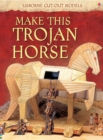 Image for Make This Trojan Horse