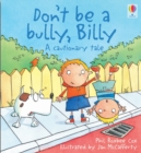 Image for Don&#39;t be a Bully, Billy!