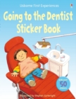 Image for Usborne First Experiences Going to the Dentist Sticker Book