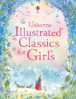Image for Usborne Illustrated Classics for Girls