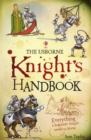 Image for The Usborne official knight&#39;s handbook
