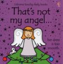 Image for That&#39;s Not My Angel...