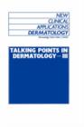 Image for Talking Points in Dermatology - III