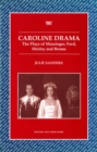 Image for Caroline drama  : the plays of Massinger, Ford, Shirley and Brome