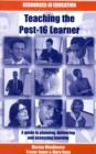 Image for Teaching the post-16 learner  : a guide to planning, delivering and assessing learning