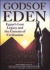 Image for Gods of Eden  : Egypt&#39;s lost legacy and the genesis of civilisation